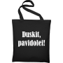 Maišelis Duskit pavidolei